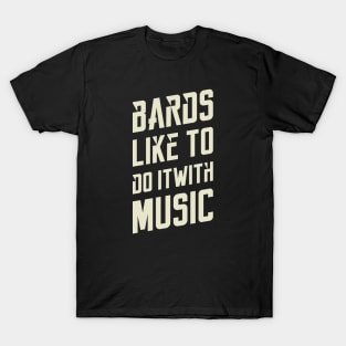 Bards Music Tabletop RPG Gaming T-Shirt